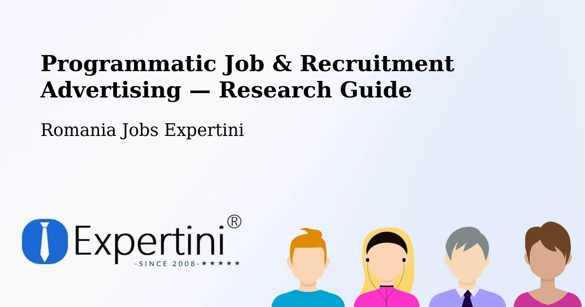 Programmatic Job & Recruitment Advertising — Research Guide – Mal